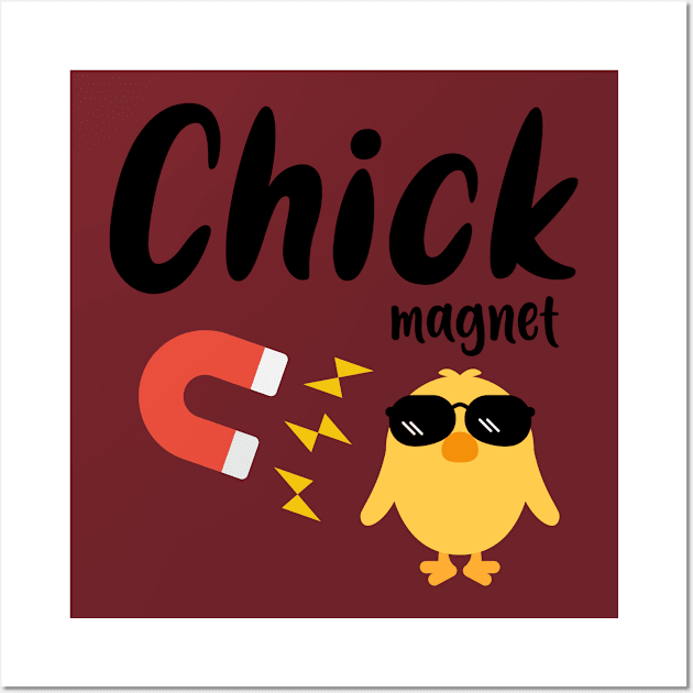 Chick Magnet Wall Art by LOSV